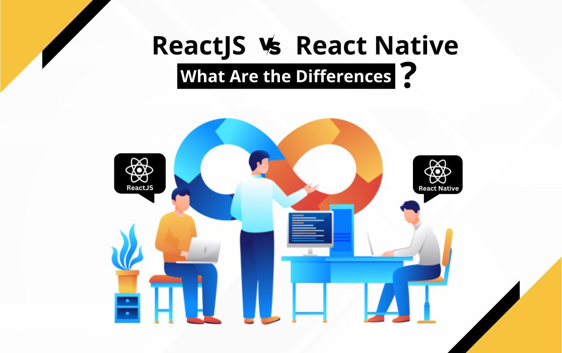 ReactJS Vs. React Native: What Are the Differences? | Silwana Infotech